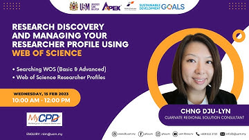 Research Discovery and Managing Your Researcher Profile Using Web Of Science