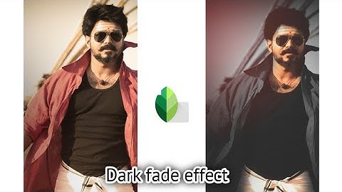 Dark fade effect || snapseed photo editing video