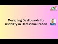 Designing Dashboards for Usability in Data Visualization | DV | SNS Institutions