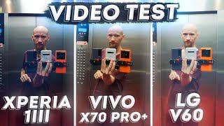 Videotest: Xperia 1 III vs Vivo X70Pro+ vs ... LG V60???