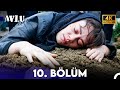 Avlu 10 Bölüm 4K 