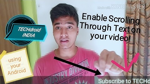 Add Scrolling Text over Videos using your Android!