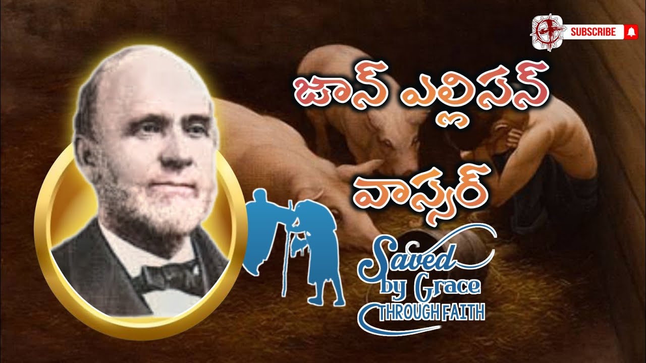 John Ellison Vassar | EP 69 | Heroes Of The Faith | Telugu Missionary Story | Lakkoju Sandeep