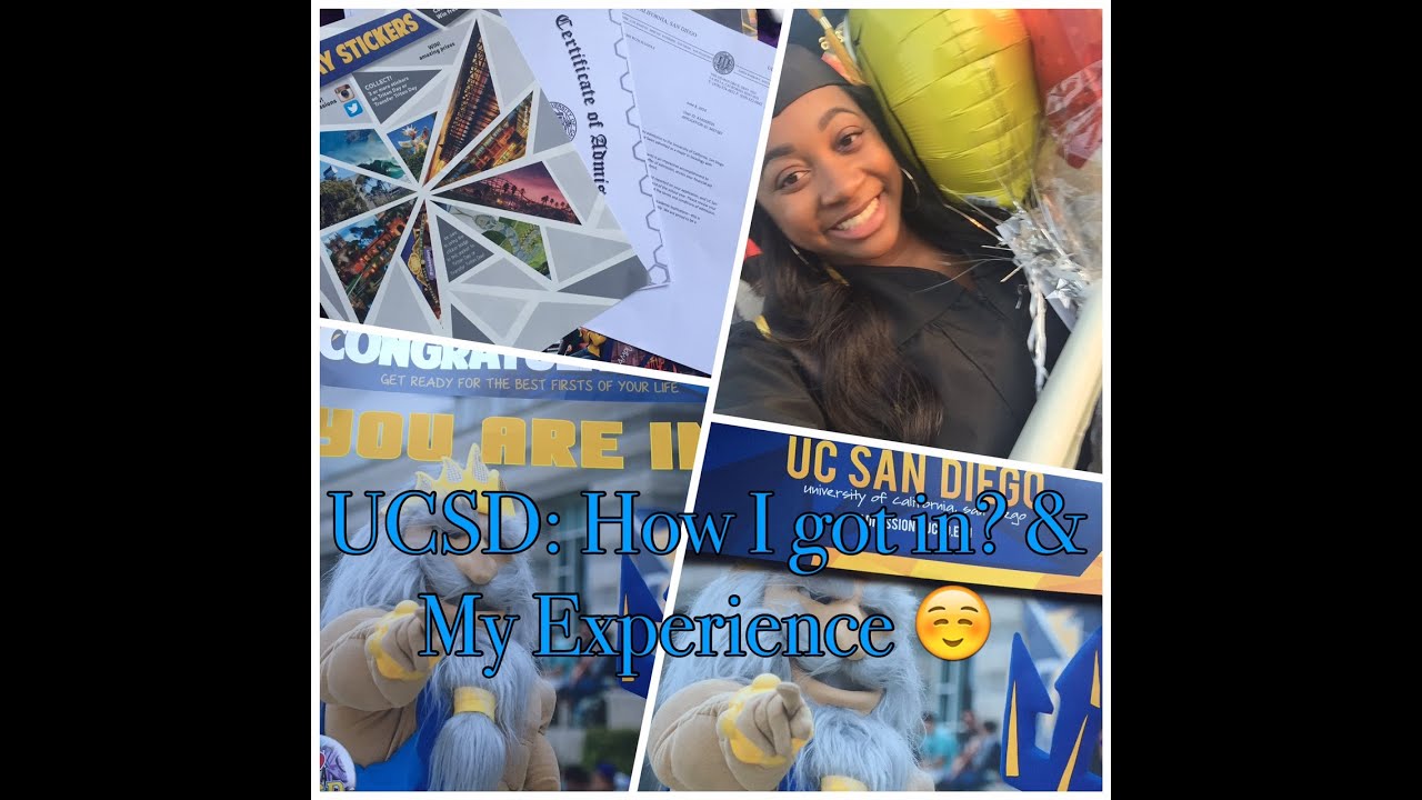 Ucsd how i got in my experience youtube