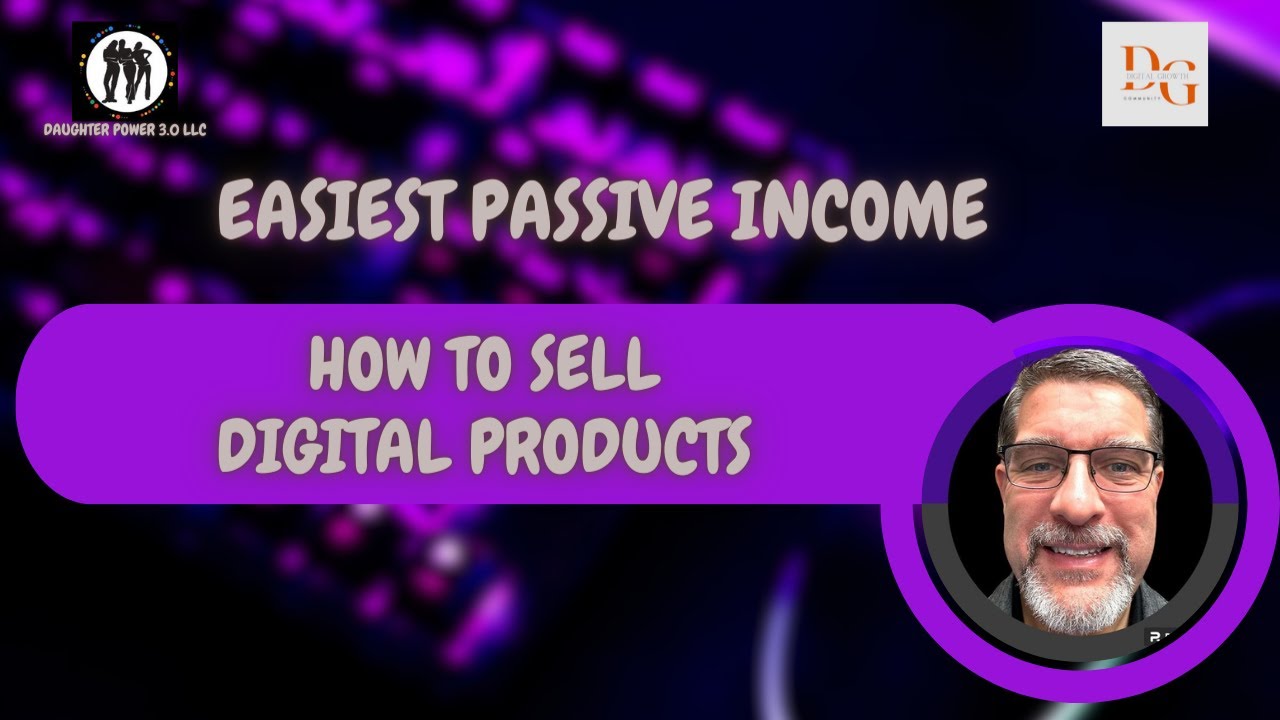 Easiest Passive Income Stream - Learn How To Sell Digital Products ...