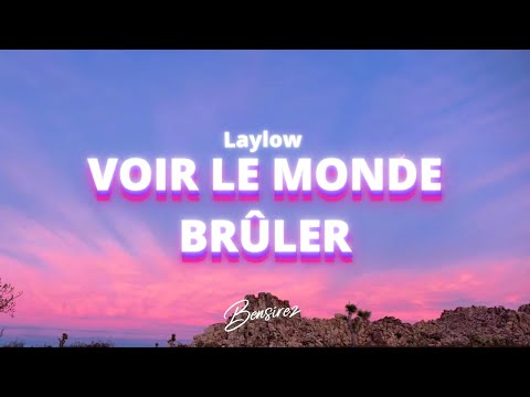 Laylow - Voir Le Monde Brûler (Lyrics / Paroles video)