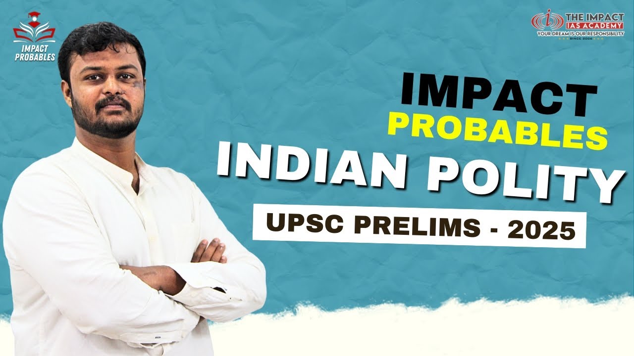 UPSC PRELIMS - 2025 | INDIAN PARLIAMENT SUMMARY | POLITY | PROBABLE ...