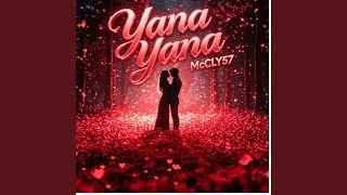 Yana Yana - McCLY57
