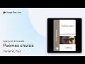 Po猫mes Choisis De Verlaine Paul 路 Extrait Du Livre聽audio Po猫mes Choisis De Verlaine Paul 路 Extrait Du Livre聽audio