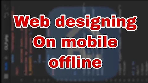 Php CSs Js and HTML offline on your Mobile