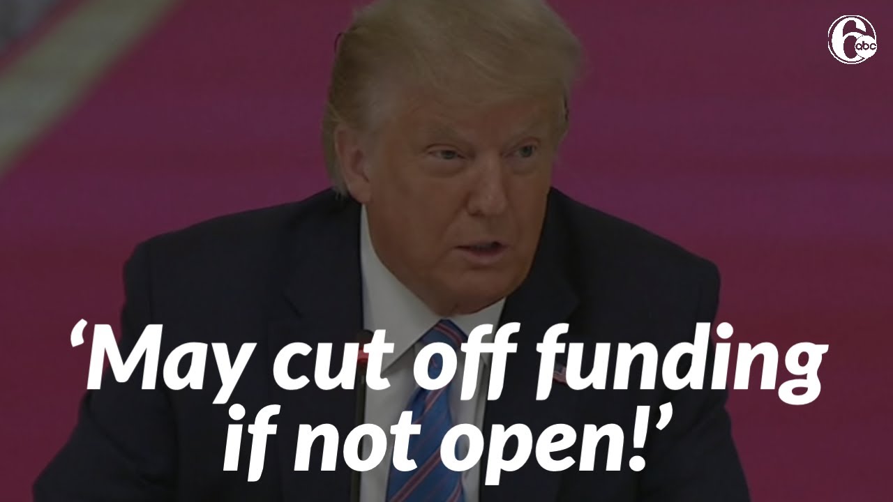 Trump threatens to cut federal aid if schools don't reopen - YouTube