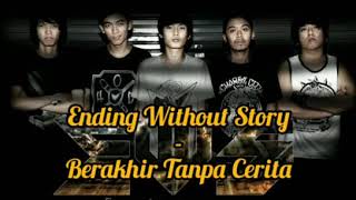 Ending Without Story - Berakhir Tanpa Cerita