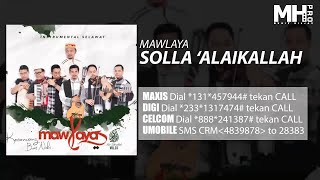 Mawlaya - Solla ‘Alaikallah (Official Music Audio)