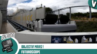 OBJECTIF MARS - FUTUROSCOPE (OnRide)