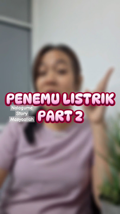PENEMU LISTRIK PART 2 #story #storytelling #kids #cover #food #song #music #review #sejarah #world