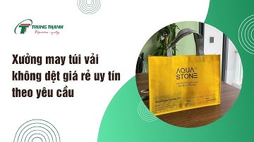 Xưởng may túi vải không dệt giá rẻ uy tín theo yêu cầu | tuivaitrungthanh.com