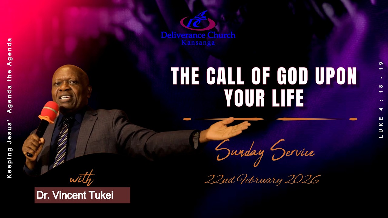 THE CALL OF GOD UPON YOUR LIFE - DR. VINCENT TUKEI