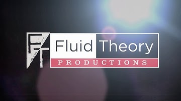 Fluid Theory Productions Intro Video II