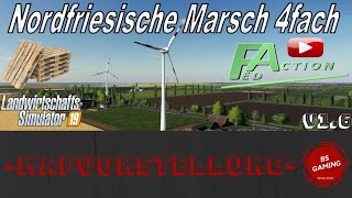 LS19 -  Mapvorstellung    NF Marsch 4Fach Map V1 6