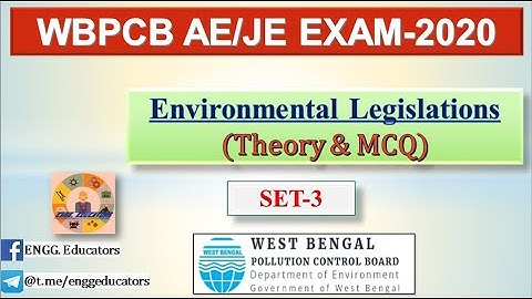 WBPCB AE /JE || ENVIRONMENTAL LEGISLATIONS II THEORY AND MCQ || SET 3