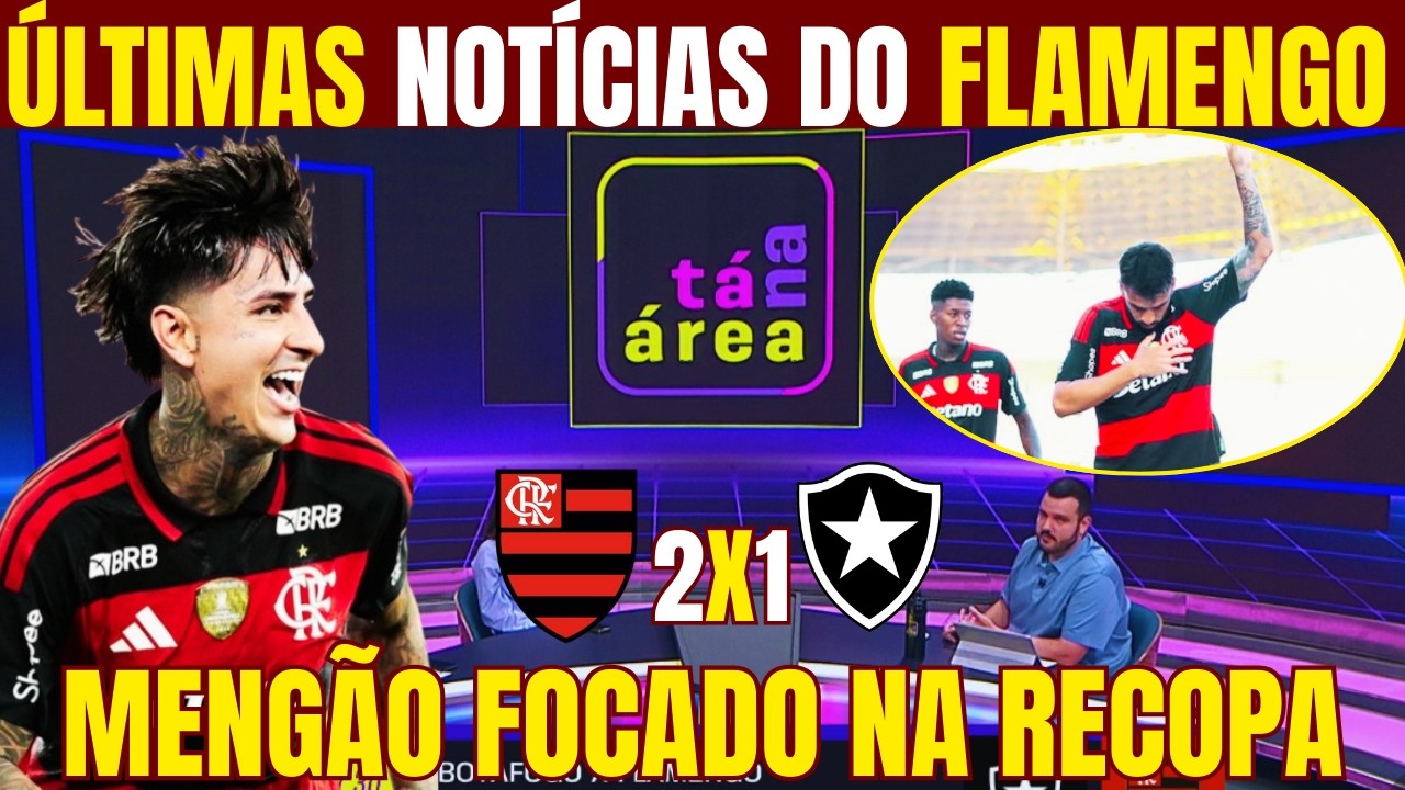 MÍDIA REPERCUTE VITÓRIA DO FLAMENGO NO CARIOCA! FOCO TOTAL NA DECISÃO DA RECOPA!