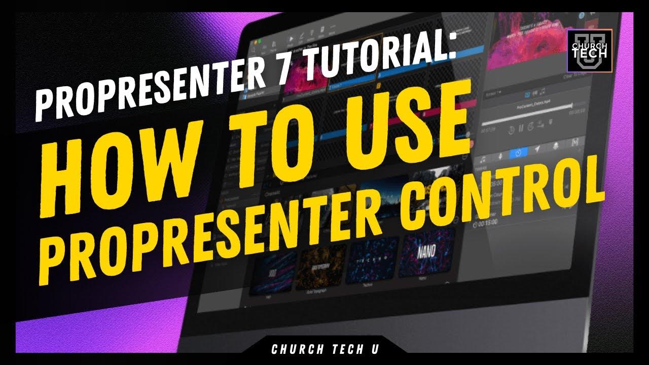 ProPresenter 7 Tutorial: How to use ProPresenter Control - YouTube
