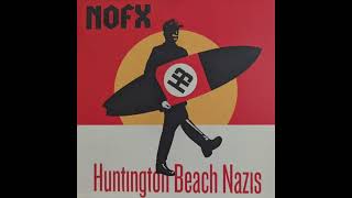 Information NOFX – Huntington Beach Nazis Update