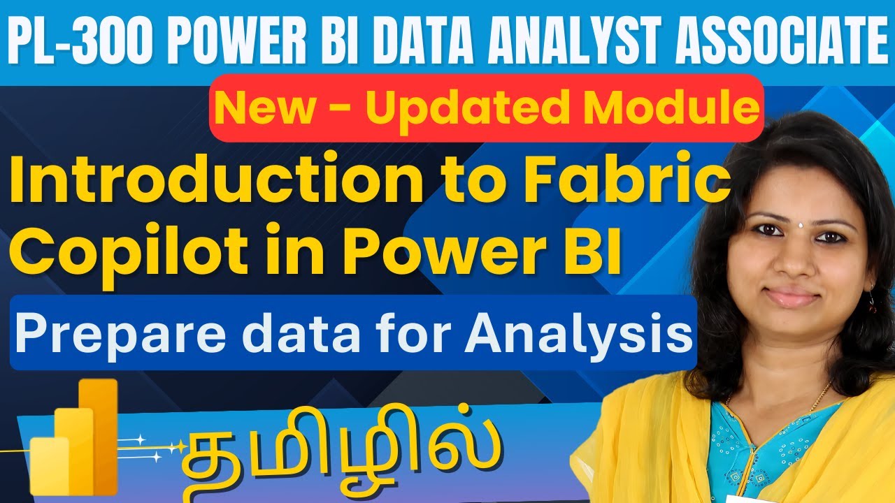 PL-300 Intro in Tamil | Microsoft Fabric & Copilot in Power BI | Power ...