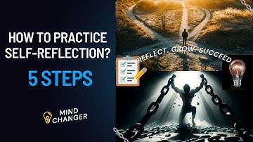 5 Self Reflection Habits That Will Change Your Life Forever