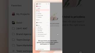 You can easily invite guests to your team workspace projects in Todoist!