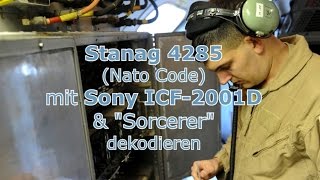 Stanag 4285 Nato code & Sony ICF-2001D & Sorcerer