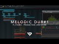 Production livestream - Melodic Dub #1 (▽◕ᴥ◕)
