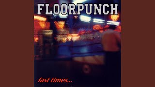 Video thumbnail of "Floorpunch - Holding On"
