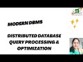 Distributed Database Query Processing and Optimization | Modern DBMS | SNS Institutions