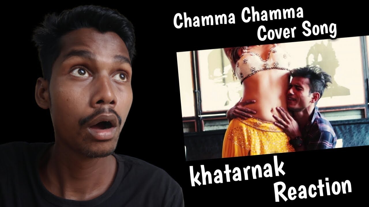 React To Chamma Chamma Cover Song Presented By Heena Panchal Razi Shaikh | Esau Baru