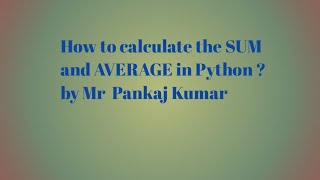 Sum And Average of Numbers in While Loop in Python