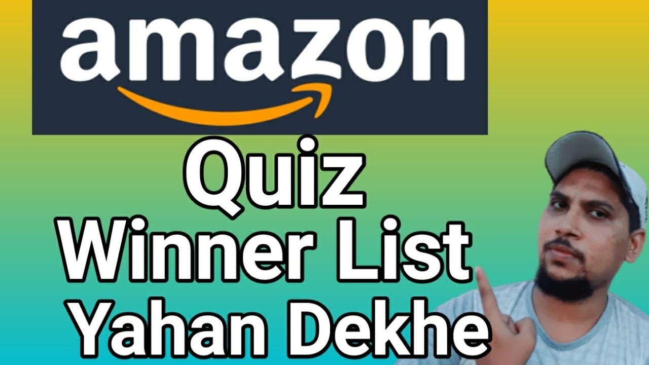 Amazon Quiz Winner List Kaise Dekhe How to See Amazon Quiz Results