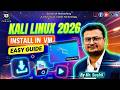 Download & Install Kali Linux 2026 on Virtual Machine 🔥 | Step-by-Step Easy Guide | By Mr. Sushil