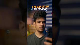 Use Eye Tracking Feature in Any Android Phone! #eyetracking#phonecontrol#ios18#iphone#android #jayma screenshot 4