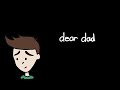 dear dad | a letter from a gay son to his dad (animated)