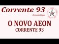 Corrente 93 No 93 O Novo Aeon