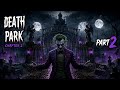😱 DEATH PARK Chapter 2 Part 2 | Tamil Gameplay
