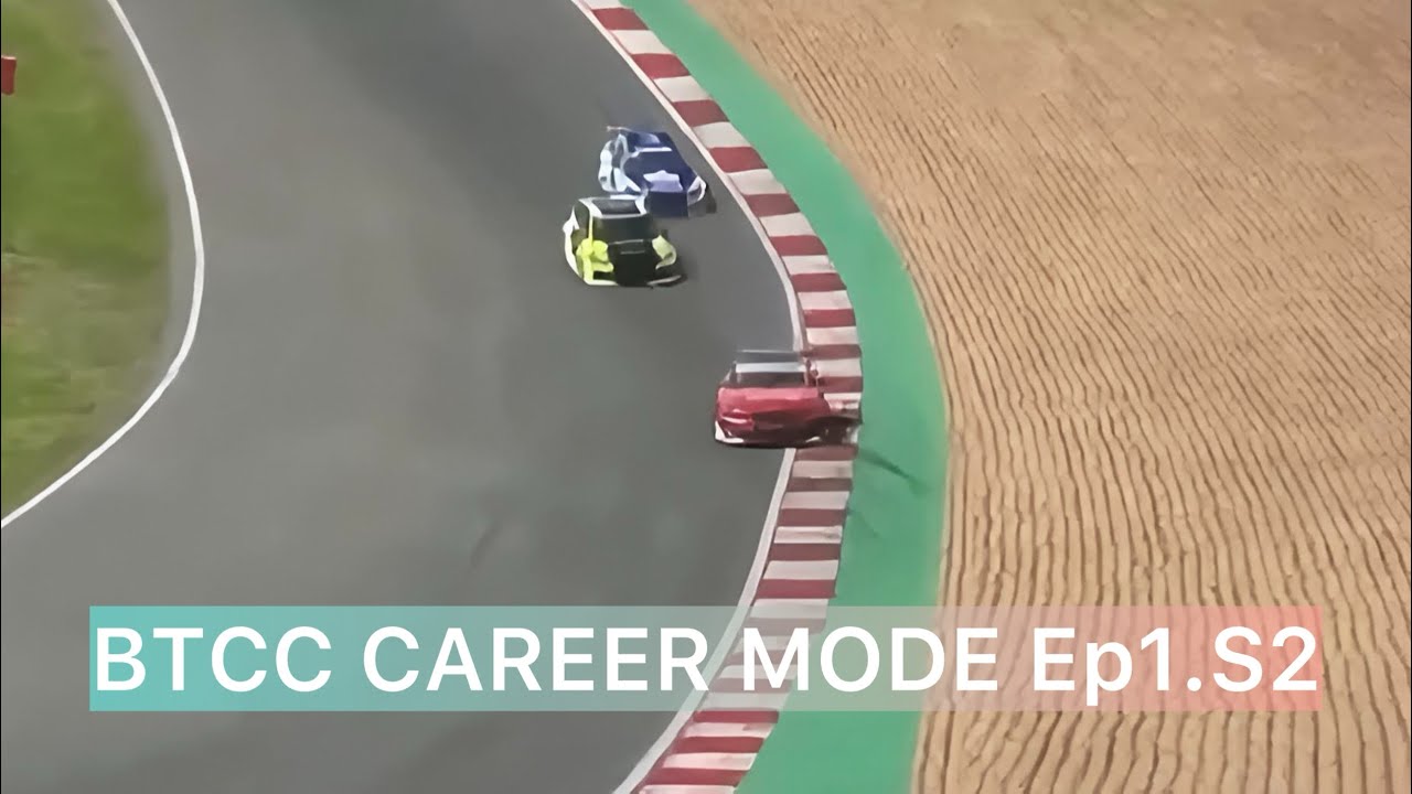 All New Beginning….. | Btcc Career Mode (Ep1.S2)