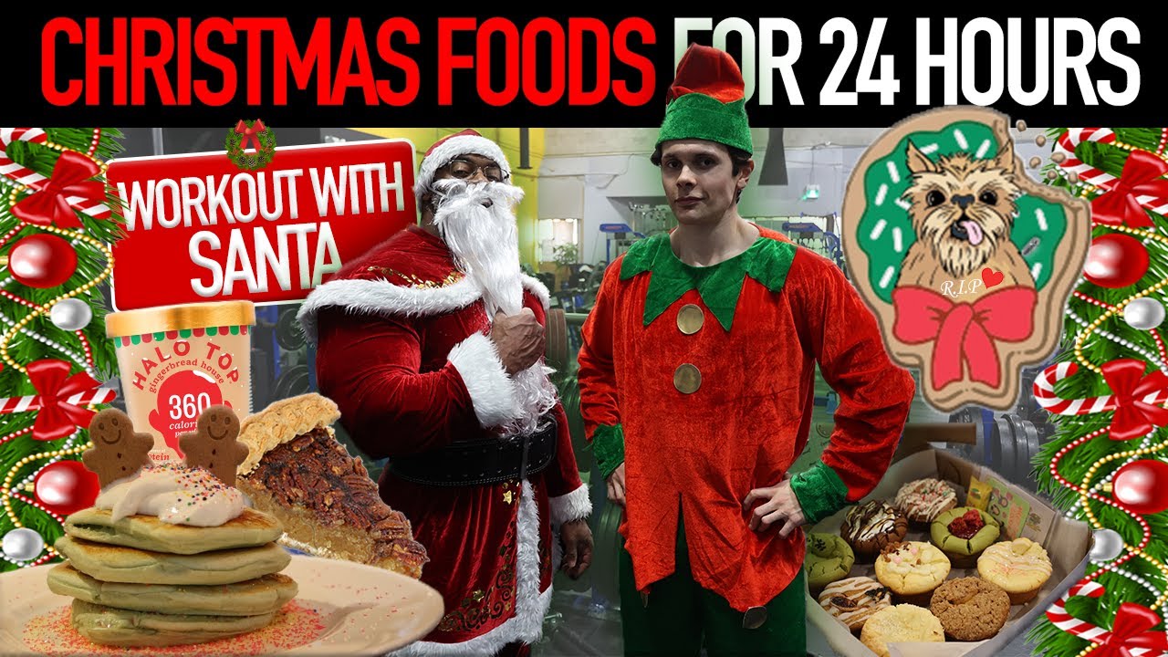 Only Eating CHRISTMAS FOODS For 24 HOURS | Holiday Pizza, Christmas Muffins & Workout W/ SANTA