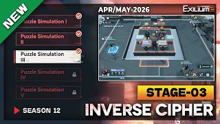 *NEW* INVERSE CYPHER SEASON 12 STAGE-3 (LP-1-3) SOLUTION | MAY 2026 [GIRLS FRONTLINE 2: EXILIUM]