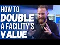 How to Double the Value of a Storage Facility [Keys to the Value Add Strategy]