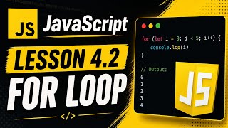 JavaScript Lesson 4.2 For Loop With Examples