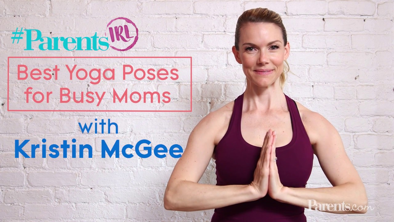 Best Yoga Poses for Busy Moms | Parents - YouTube