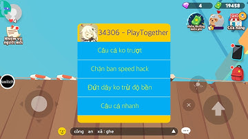 Hack Game Play Together Thành Công 100% anti hack speed hiện bóng cá nhanh câu cá ko trược ko độ bền
