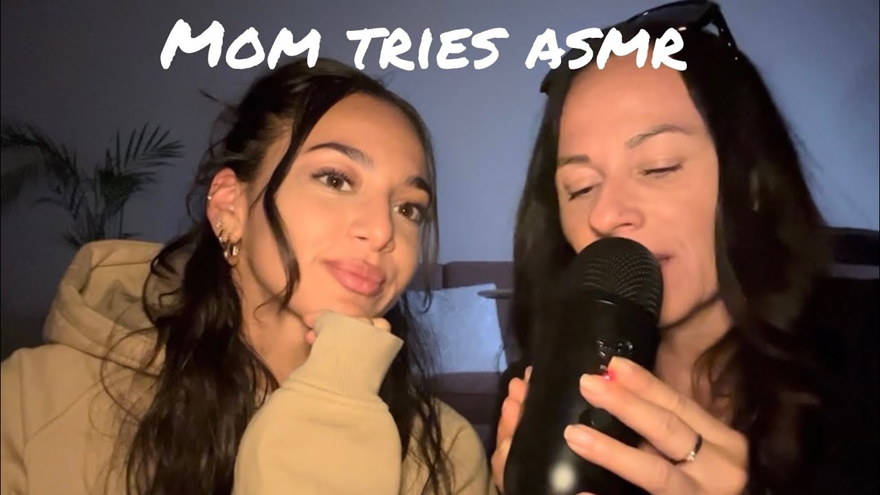 My mom tries ASMR (very funny & chaotic)